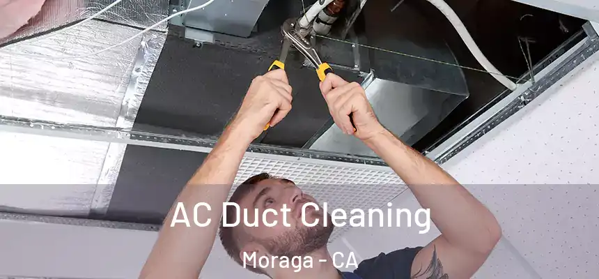  AC Duct Cleaning Moraga - CA